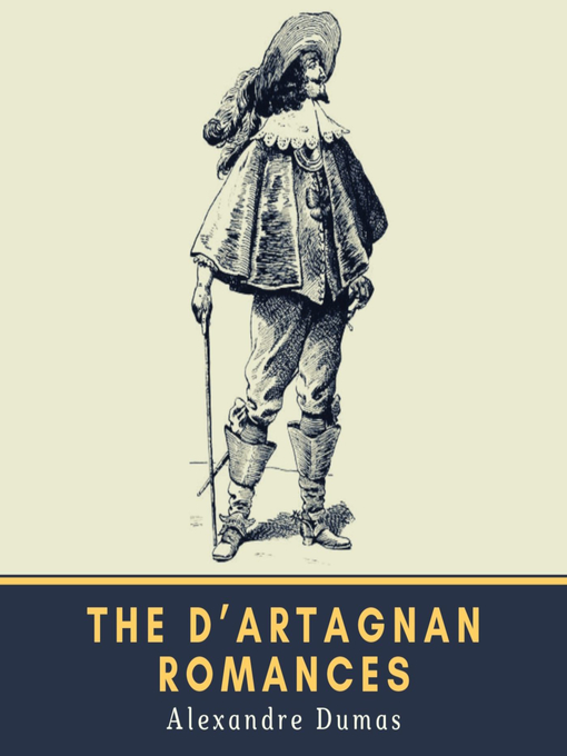 Cover image for The d'Artagnan Romances